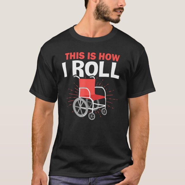 Rullstol Så här rullar jag T Shirt (Framsida)