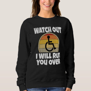 Rullstolshumor Se upp Jag kör över dig Retro T Shirt
