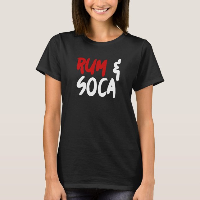 Rum and Soca   T Shirt (Framsida)