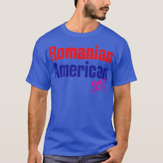Rumänsk amerikansk flicka 2 t shirt