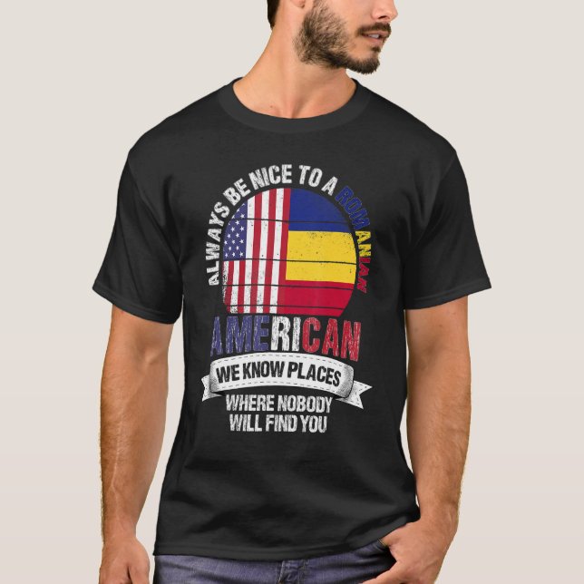 Rumänska American We Know Ställen var Rumänien Fla T Shirt (Framsida)