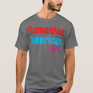 Rumänska amerikanska Mamma 1 T Shirt