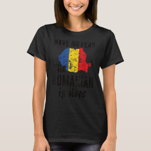 Rumänska är här i Rumänien Flagga rumänska rötter T Shirt