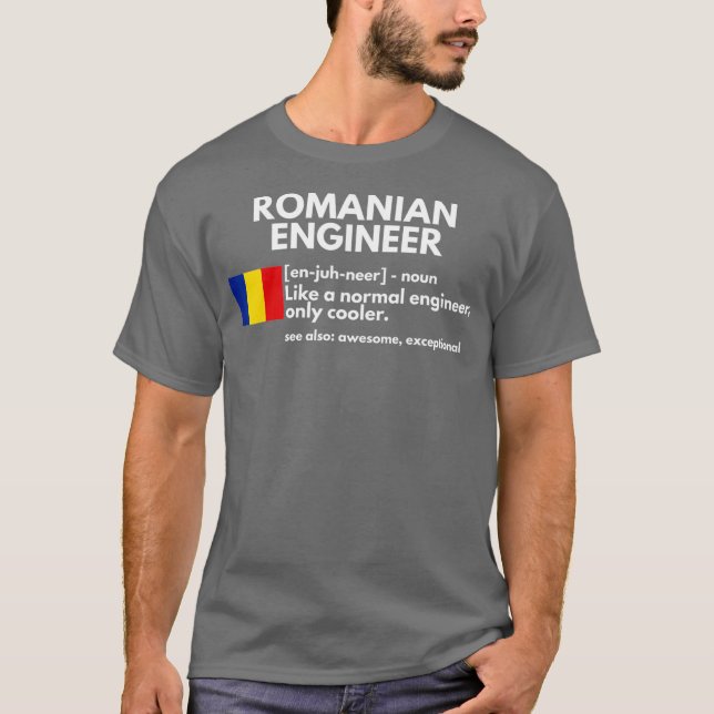 Rumänska Ingenjör Definition Funny Rumänien Gift T Shirt (Framsida)