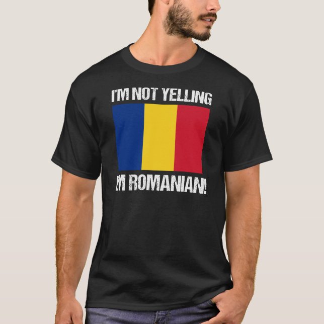 Rumänska Pridet jag inte skriker rumänsk Rumänien T Shirt (Framsida)