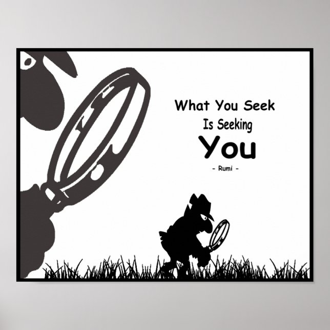 Rumi inspiration. Vad du söker är att söka dig. Poster (Framsidan)