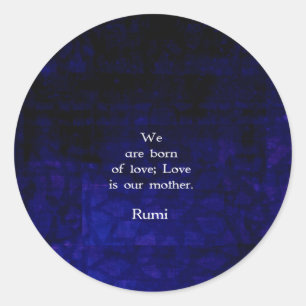 Rumi Inspirational Kärlek citat om känslor Runt Klistermärke