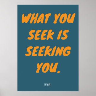 Rumi Quote - vad du söker Poster