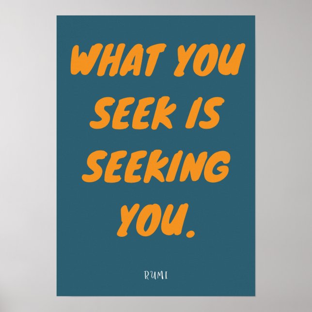Rumi Quote - vad du söker Poster (Framsidan)