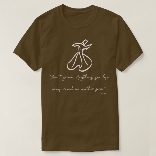 Rumi Quotes Sufi-dans T Shirt (Design framsida)