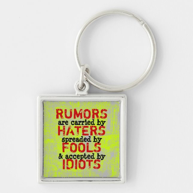 RUMORS ~ Keychain Truism / filosofi Fyrkantig Silverfärgad Nyckelring (Framsidan)