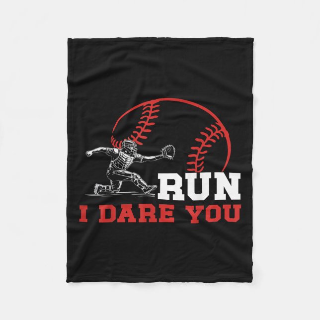Run I Dare You Funny Baseball Catcher Baseball Pla Fleecefilt (Framsidan)