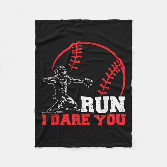 Run I Dare You Funny Baseball Catcher Baseball Pla Fleecefilt (Framsidan)