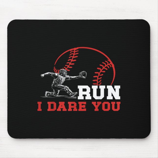 Run I Dare You Funny Baseball Catcher Baseball Pla Musmatta (Framsidan)