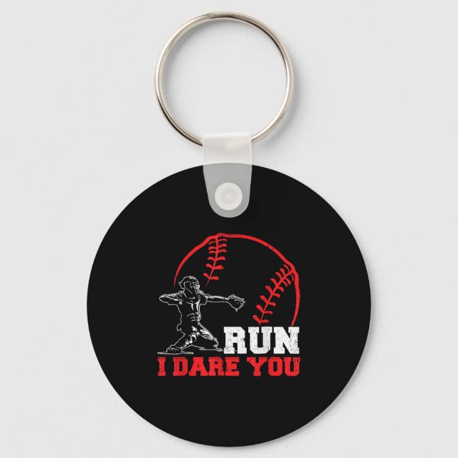 Run I Dare You Funny Baseball Catcher Baseball Pla Nyckelring (Framsida)