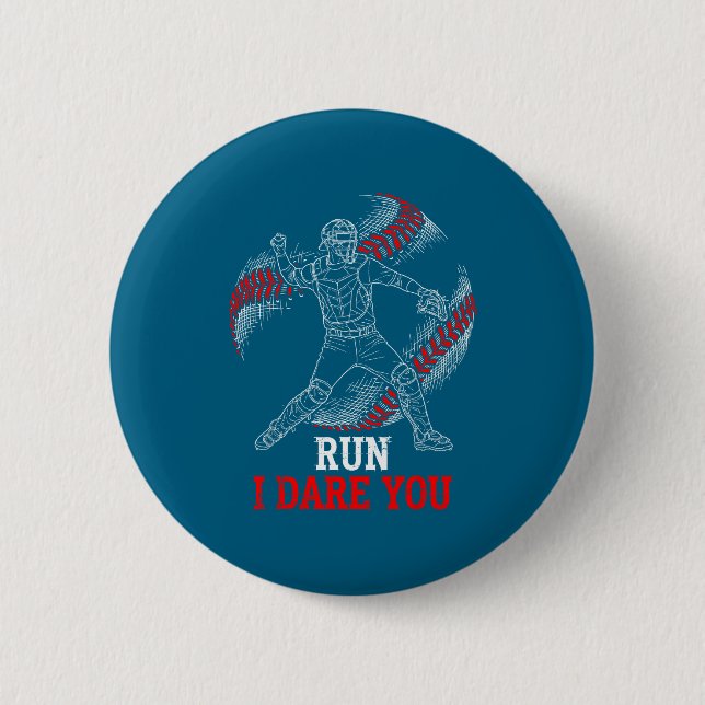 Run I Dare You Funny Baseball Catcher Graphic Play Knapp (Framsida)