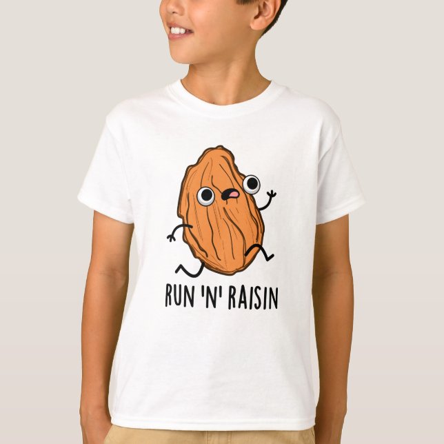 Run N Raisin Funny Food Pun T Shirt (Framsida)