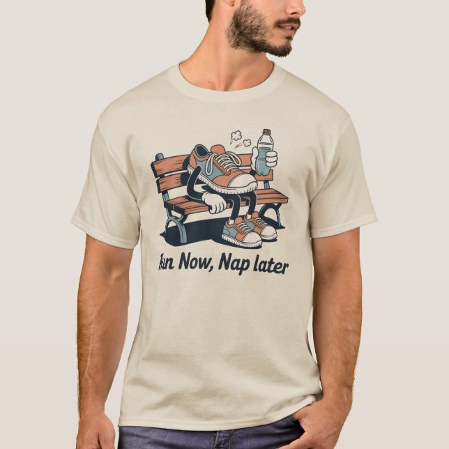 Run Now, Nap Later – Funny Fitness Design T Shirt (Framsida)