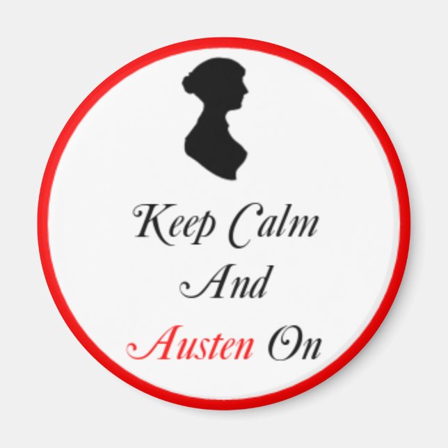 Rund Behålla Lugn och Austen On Magnet (Framsidan)