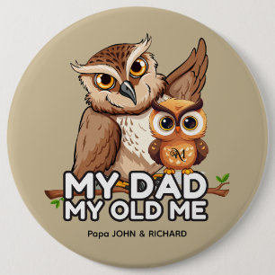 Rund knapp : Min Pappa My Old Me (brun)