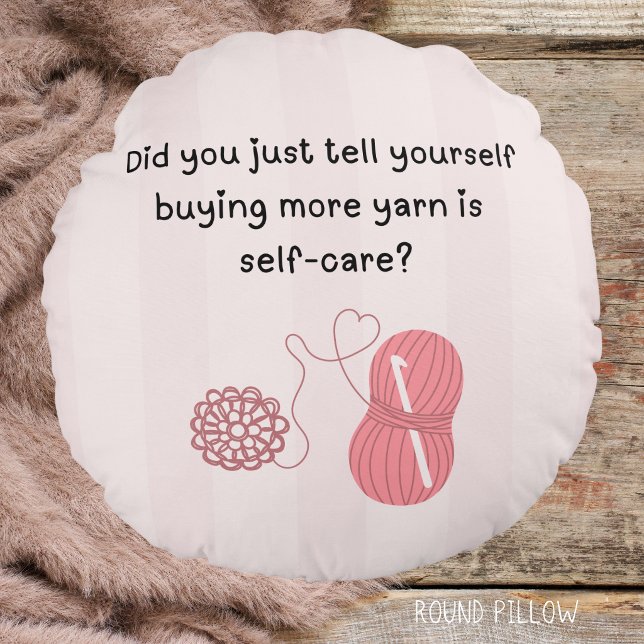 Rund Kudd Kudde (Did you just tell yourself buying yarn is self-care? Round pillow)