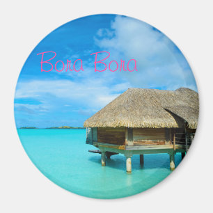 Runda overwaterbungalowen på den Bora Bora Magnet
