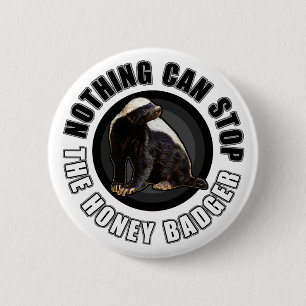 Rundan ingenting kan STOPPA honey badgerdesignen Knapp