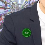 Rundknapp för Business Brand Grönt Round Knapp<br><div class="desc">Knappen för runda former som du kan anpassa för att lägga namn och logotyp på företaget. Du kan använda den här kommandoknappen som ett enhetligt tillbehör till personalen. Du kan också använda den som förpackningstillbehör. Du kan också inkludera den i material som du använder i marknadsföring för att annonsera din...</div>