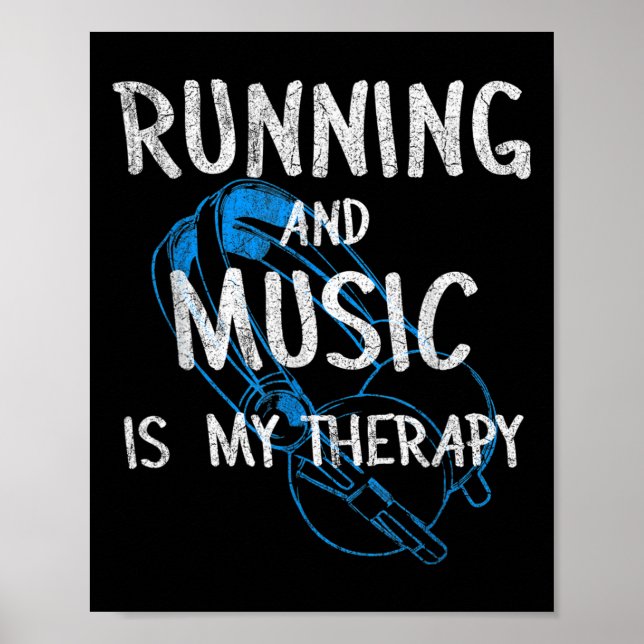 Running And Music Is My Therapy Headphones Design  Poster (Framsidan)