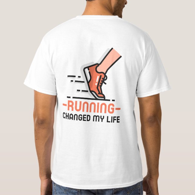 Running Changed My Life T-Shirt (Baksida)