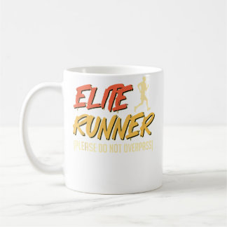 Running Elite Runner Please Do Not Pass Funny Mara Kaffemugg