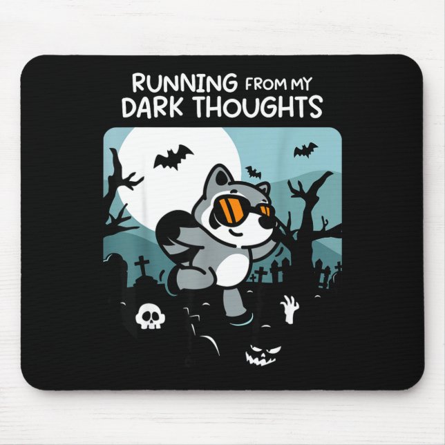 Running From My Dark Thoughts Funny Raccoon Hallow Musmatta (Framsidan)