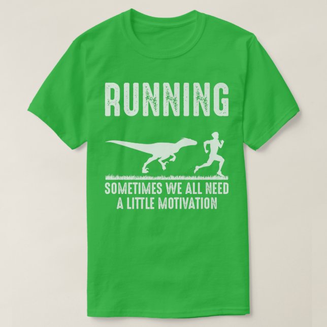 Running Funny Motivation Dinosaur Run Chasing Nerd T Shirt (Design framsida)