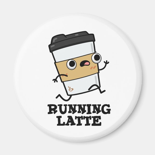 Running Latte Funny Coffee Pun Magnet (Framsidan)