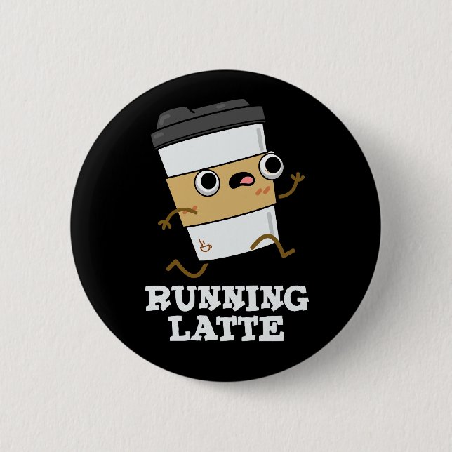 Running Latte Funny Coffee Pun Mörk BG Knapp (Framsida)