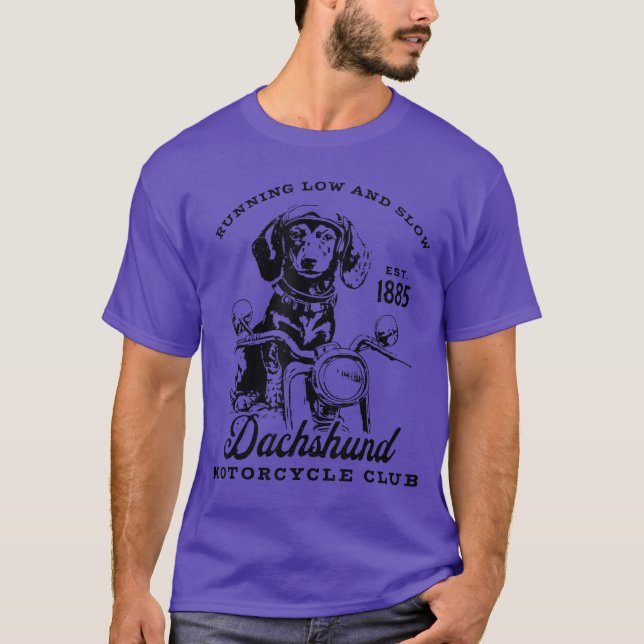 Running Low and Slow Dachshund Motorcycle Club Fun T Shirt (Framsida)