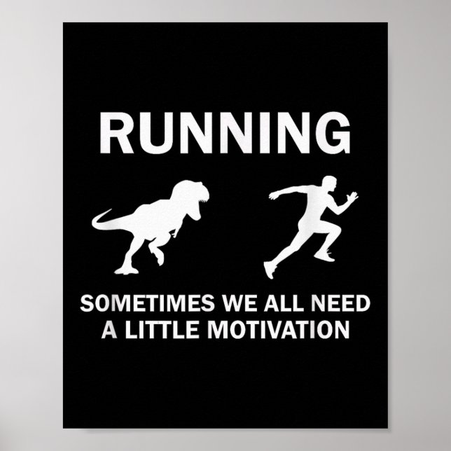Running Motivation Raptor Chase Funny Dinosaur  Poster (Framsidan)