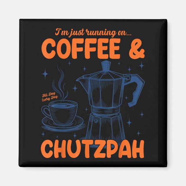 Running On Coffee &amp; Chutzpah Retro Funny Jewis Magnet (Framsidan)