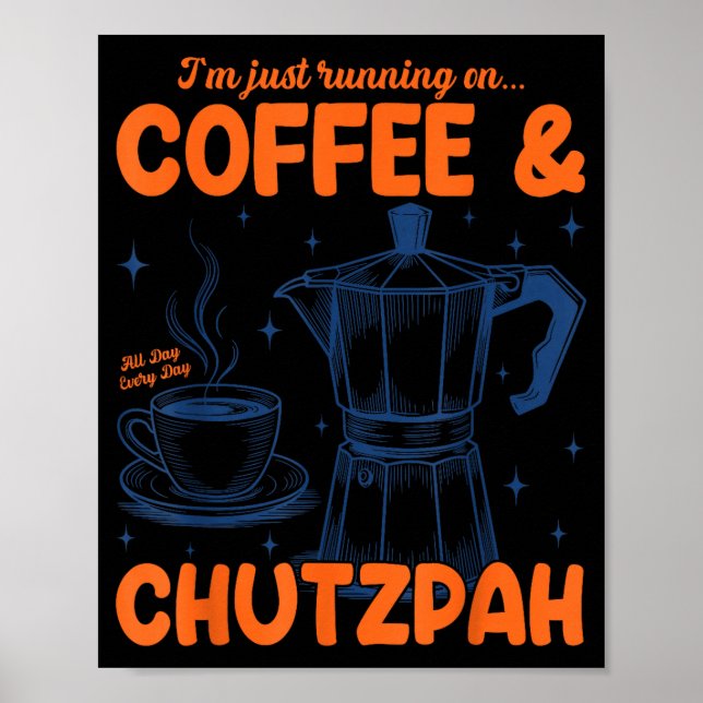 Running On Coffee &amp; Chutzpah Retro Funny Jewis Poster (Framsidan)