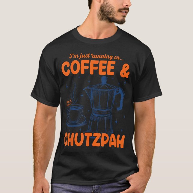 Running On Coffee &amp; Chutzpah Retro Funny Jewis T Shirt (Framsida)