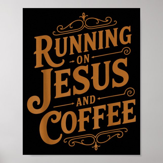 Running On Jesus And Coffee Funny Faith And Caffei Poster (Framsidan)