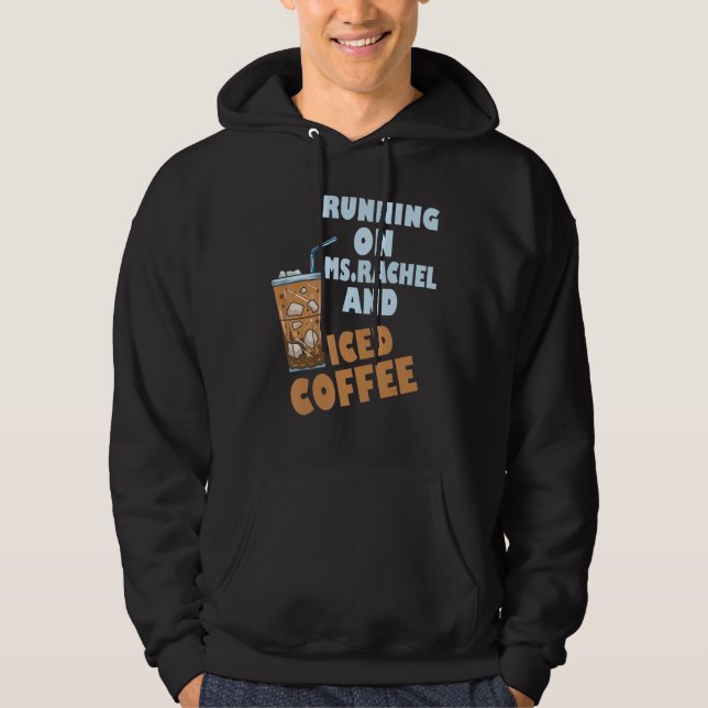 Running on ms rachel and iced coffee hoodie (Framsida)