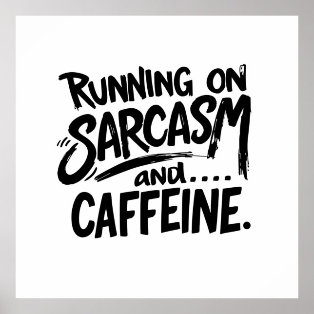 Running on Sarcasm and Caffeine Poster (Framsidan)
