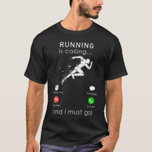 Running ringer och jag måste gå på mobil T-trö T Shirt