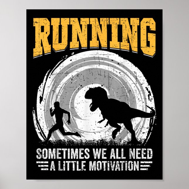 Running Sometimes We All Need A Little Motivation  Poster (Framsidan)