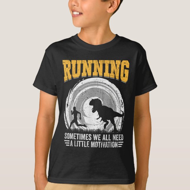 Running Sometimes We All Need A Little Motivation  T Shirt (Framsida)