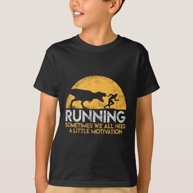 Running Sometimes We All Need A Little Motivation  T Shirt (Framsida)