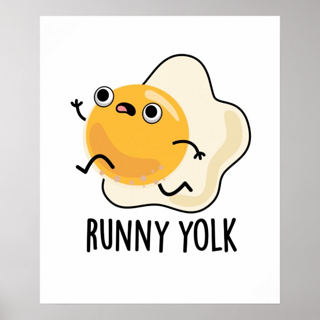 Runny Yolk Funny Food Egg Pun Poster (Framsidan)