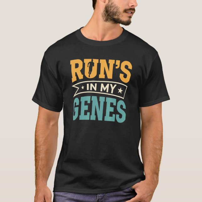 Runu2019s In My Genes   Marathon Runner Running Mo T Shirt (Framsida)