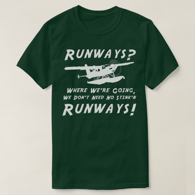 Runways Vi behöver inga stinkbanor DHC2T Turbo T Shirt (Design framsida)